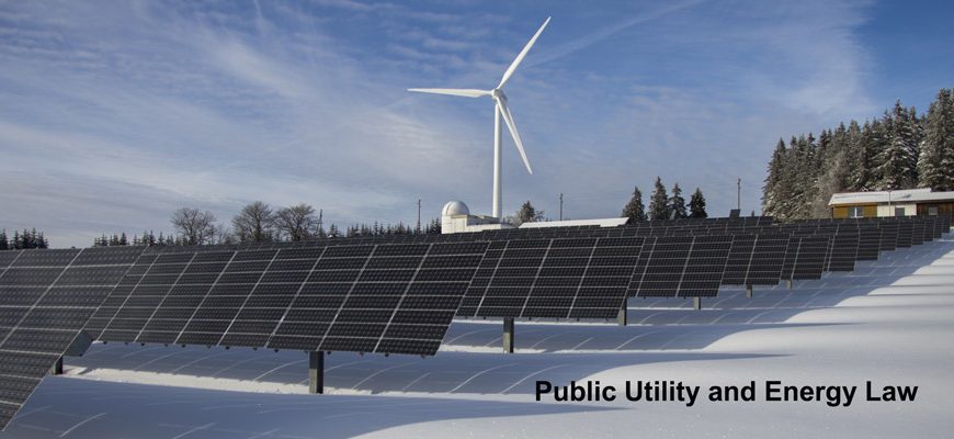 Public Utility and Energy Law